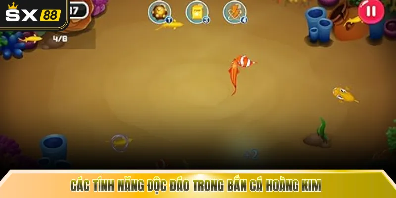 Các tính năng độc đáo trong bắn cá hoàng kim