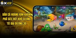 Bắn Cá Hoàng Kim - Khám Phá Sức Hút Khó Cưỡng Từ Đại Dương 3D